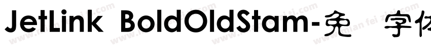 JetLink BoldOldStam字体转换